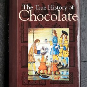 The True History of Chocolate - Elle Nguyen